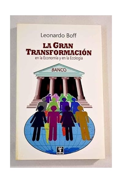 La Gran Transformación en la Economía y en la Ecología